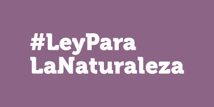 Banner Ley para la Naturaleza